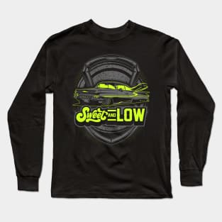 Low Rider Car Sweet And Low Long Sleeve T-Shirt